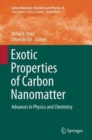 Exotic Properties of Carbon Nanomatter : Advances in Physics and Chemistry - Book