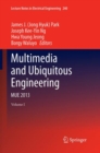 Multimedia and Ubiquitous Engineering : MUE 2013 - Book