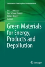 Green Materials for Energy, Products and Depollution - Book