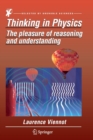 Thinking in Physics : The Pleasure of Reasoning and Understanding - Book