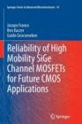 Reliability of High Mobility SiGe Channel MOSFETs for Future CMOS Applications - Book