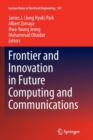 Frontier and Innovation in Future Computing and Communications - Book