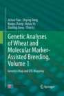 Genetic Analyses of Wheat and Molecular Marker-Assisted Breeding, Volume 1 : Genetics Map and QTL Mapping - Book