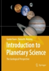 Introduction to Planetary Science : The Geological Perspective - Book