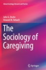 The Sociology of Caregiving - Book