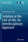 Sedation at the End-of-life: An Interdisciplinary Approach - Book