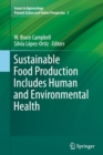 Sustainable Food Production Includes Human and Environmental Health - Book