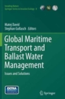 Global Maritime Transport and Ballast Water Management : Issues and Solutions - Book
