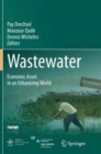 Wastewater : Economic Asset in an Urbanizing World - Book