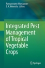 Integrated Pest Management of Tropical Vegetable Crops - eBook