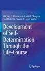 Development of Self-Determination Through the Life-Course - Book