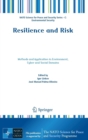 Resilience and Risk : Methods and Application in Environment, Cyber and Social Domains - Book