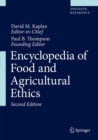 Encyclopedia of Food and Agricultural Ethics - Book