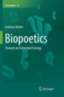 Biopoetics : Towards an Existential Ecology - Book