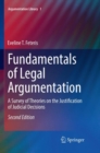 Fundamentals of Legal Argumentation : A Survey of Theories on the Justification of Judicial Decisions - Book