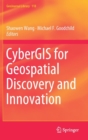 CyberGIS for Geospatial Discovery and Innovation - Book