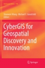 CyberGIS for Geospatial Discovery and Innovation - Book