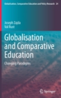 Globalisation and Comparative Education : Changing Paradigms - Book