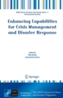 Enhancing Capabilities for Crisis Management and Disaster Response - Book