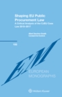 Shaping EU Public Procurement Law : A Critical Analysis of the CJEU Case Law 2015-2017 - eBook