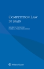 Competition Law in Spain - eBook