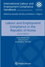 Labour and Employment Compliance in the Republic of Korea - Book