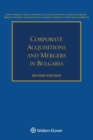 Corporate Acquisitions and Mergers in Bulgaria - Book