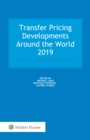 Transfer Pricing Developments Around the World 2019 - eBook