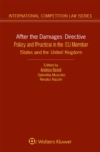After the Damages Directive : Policy and Practice in the EU Member States and the United Kingdom - eBook