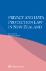 Privacy and Data Protection Law in New Zealand - eBook