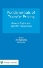 Fundamentals of Transfer Pricing : General Topics and Specific Transactions - Book