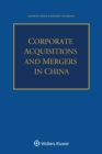 Corporate Acquisitions and Mergers in China - Book