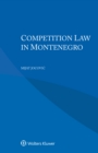 Competition Law in Montenegro - eBook