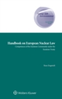 Handbook on European Nuclear Law : Competences of the Euratom Community under the Euratom Treaty - Book