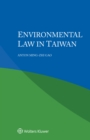 Environmental Law in Taiwan - eBook