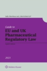 Guide to EU and UK Pharmaceutical Regulatory Law - Book