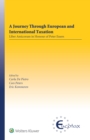 A Journey Through European and International Taxation : Liber Amicorum in Honour of Peter Essers - eBook