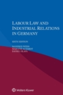 Labour Law and Industrial Relations in Germany - Book