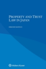 Property and Trust Law in Japan - Book