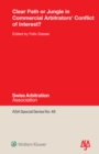 Clear Path or Jungle in Commercial Arbitrators' Conflict of Interest? - eBook