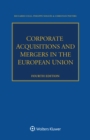 Corporate Acquisitions and Mergers in the European Union - eBook