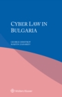 Cyber Law in Bulgaria - eBook