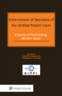 Enforcement of Decisions of the Unified Patent Court : A Survey of Participating Member States - eBook
