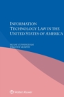 Information Technology Law in the United States of America - Book