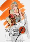Art Nouveau Fashion : Artists' Colouring Book - Book