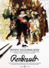 Rembrandt : Artists' Colouring Book - Book
