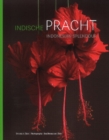 Indonesian Splendour / Indische pracht : Four Centuries of Fascination for the Flora of Indonesia / Vier eeuwen fascinatie voor de flora van Indonesie - Book