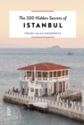 The 500 Hidden Secrets of Istanbul - Book