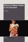 African Caribbean Pupils in Art Education - Book