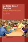 Evidence-Based Teaching : Strategies that Promote Learning - Book